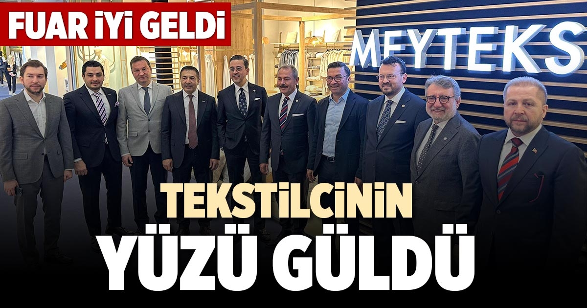 TEKSTİLCİNİN YÜZÜ GÜLDÜ