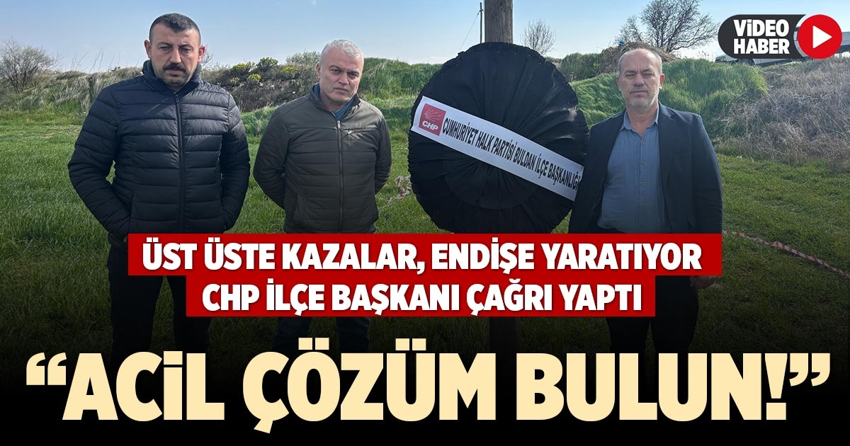 “ACİL ÇÖZÜM BULUN!”