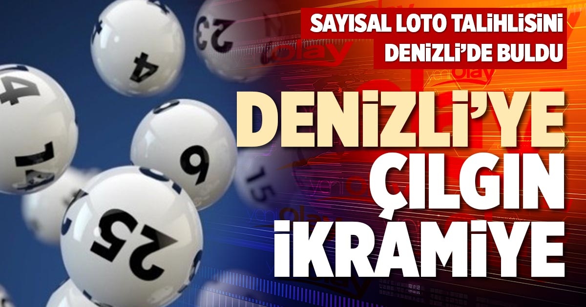 DENİZLİ’YE ÇILGIN İKRAMİYE