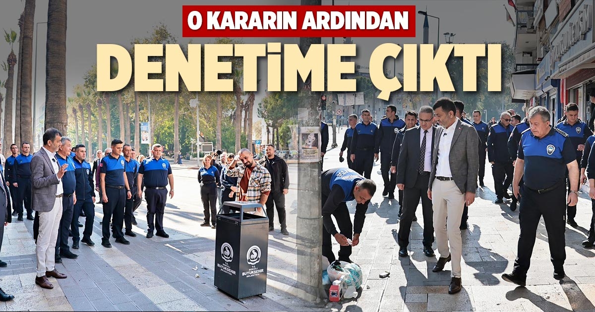 O KARARIN ARDINDAN DENETİME ÇIKTI