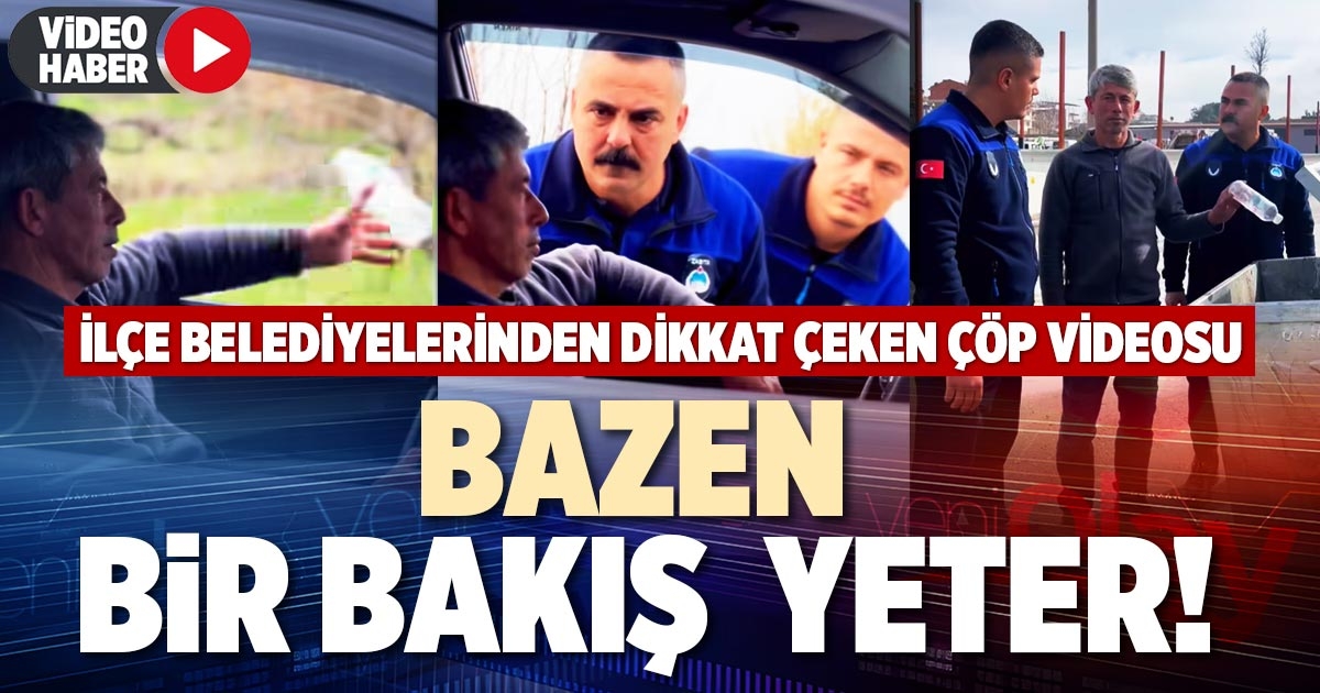 BAZEN BİR BAKIŞ YETER!