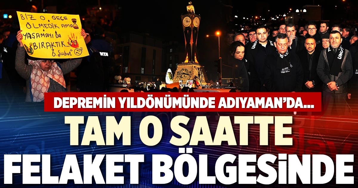 TAM O SAATTE FELAKET BÖLGESİNDE