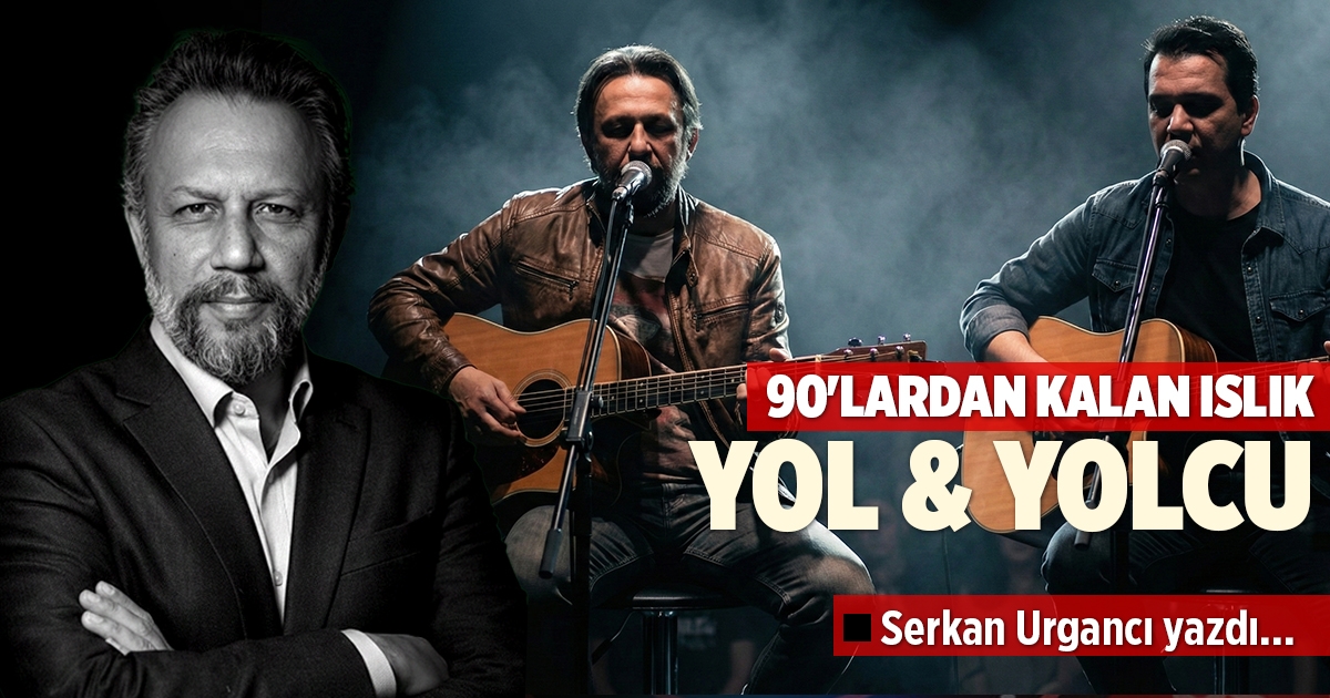 90’LARDAN KALAN ISLIK: Yol & Yolcu