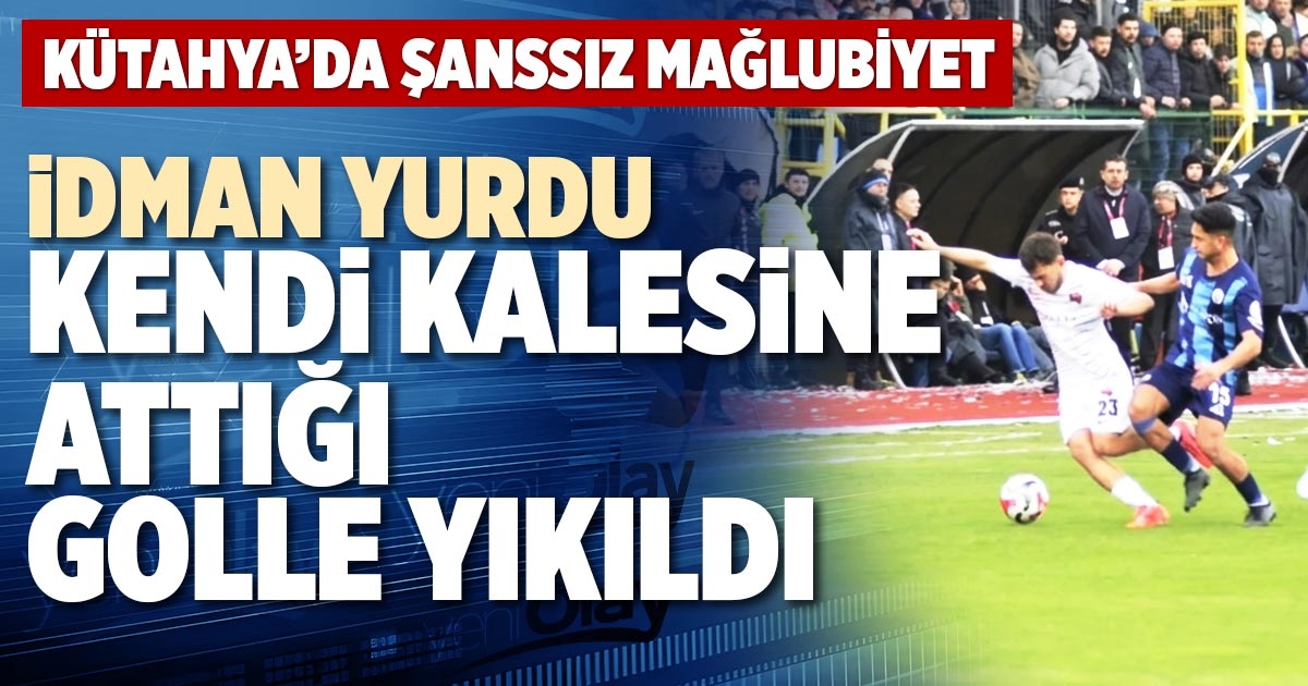 İDMAN YURDU KENDİ KALESİNE ATTIĞI GOLLE YIKILDI