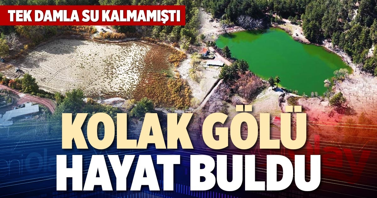 KOLAK GÖLÜ HAYAT BULDU