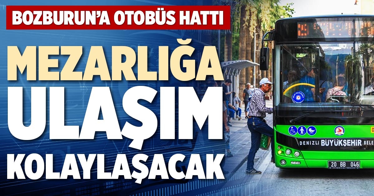 MEZARLIĞA ULAŞIM KOLAYLAŞACAK