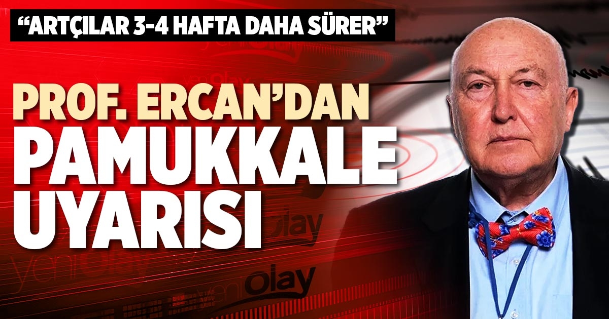 PROF. ERCAN’DAN PAMUKKALE UYARISI