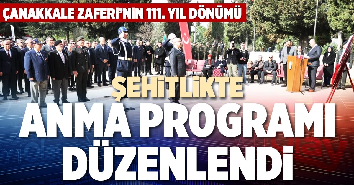 ŞEHİTLİKTE ANMA PROGRAMI DÜZENLENDİ
