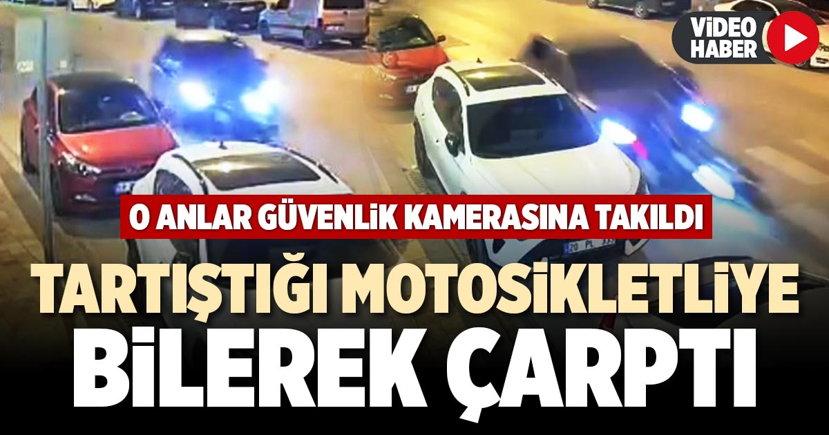TARTIŞTIĞI MOTOSİKLETLİYE BİLEREK ÇARPTI