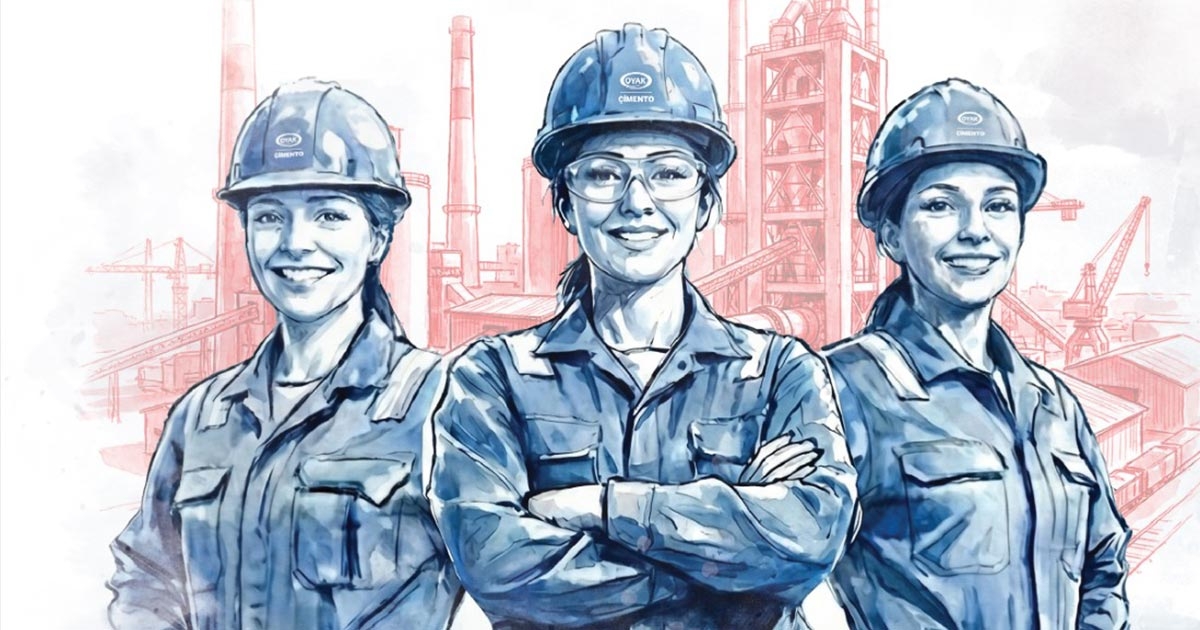 Üretimin Kalbinde Kadın İmzası: OYAK Çimento’da geleceği CEMENTA’lar inşa edecek