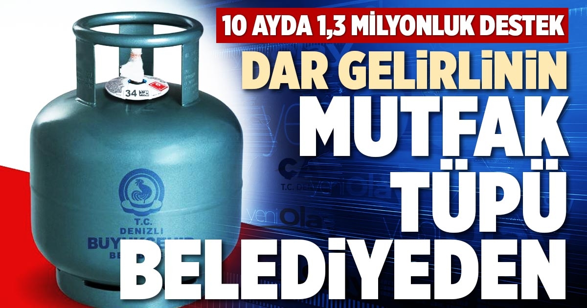 DAR GELİRLİNİN MUTFAK TÜPÜ BELEDİYEDEN