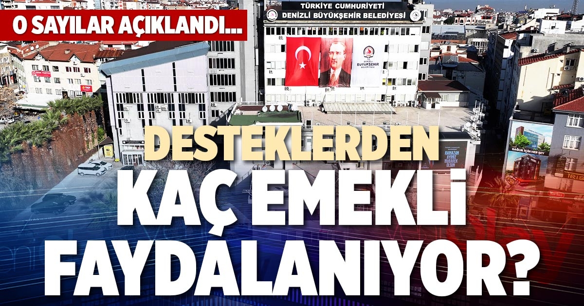 DESTEKLERDEN KAÇ EMEKLİ FAYDALANIYOR?