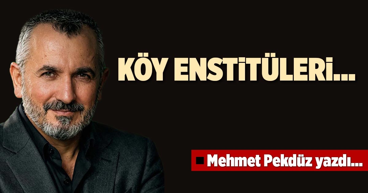 KÖY ENSTİTÜLERİ…