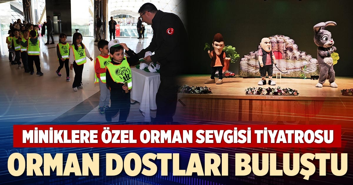 ORMAN DOSTLARI BULUŞTU