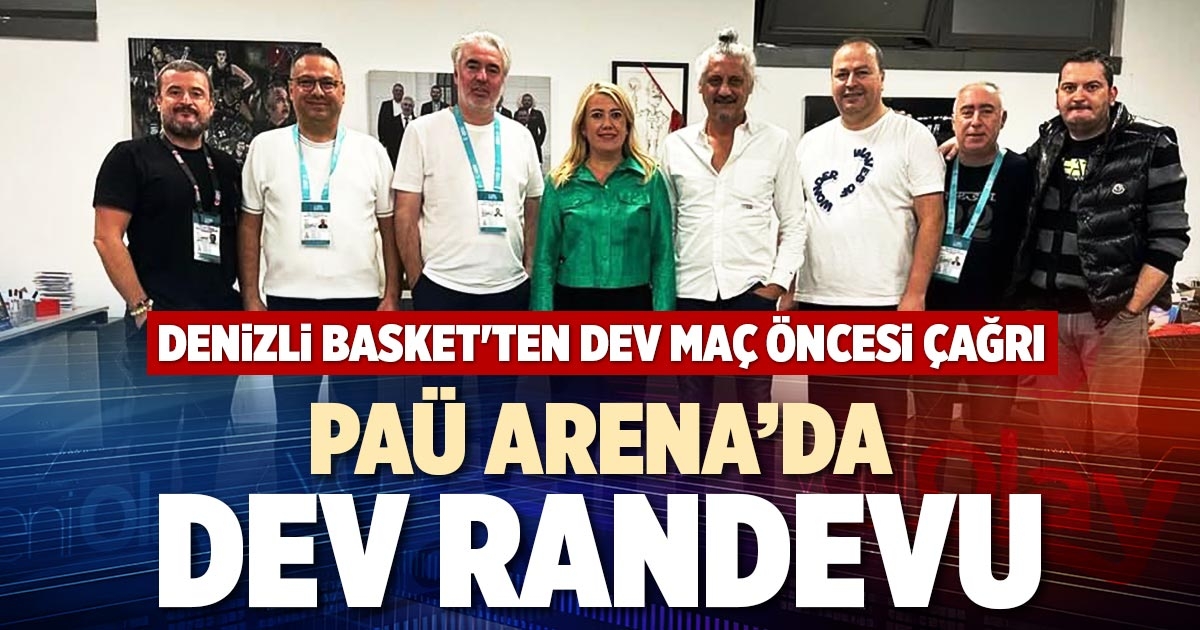 PAÜ ARENA’DA DEV RANDEVU