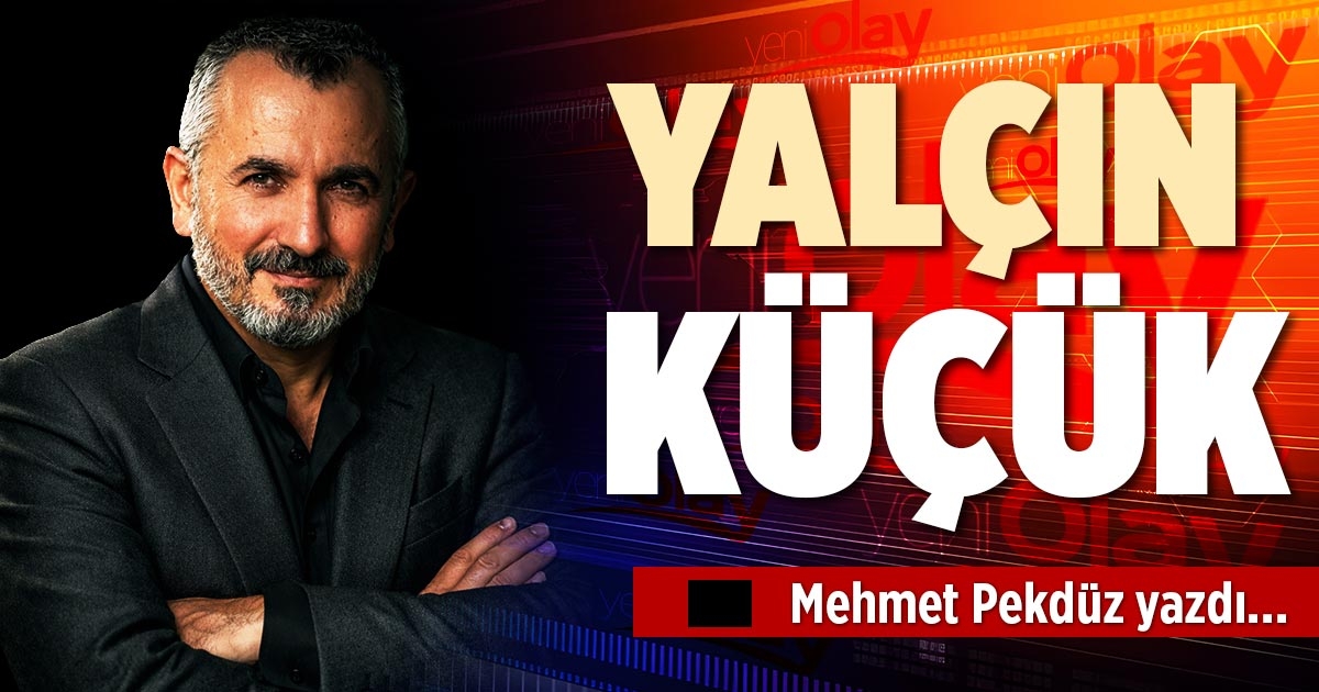 YALÇIN KÜÇÜK
