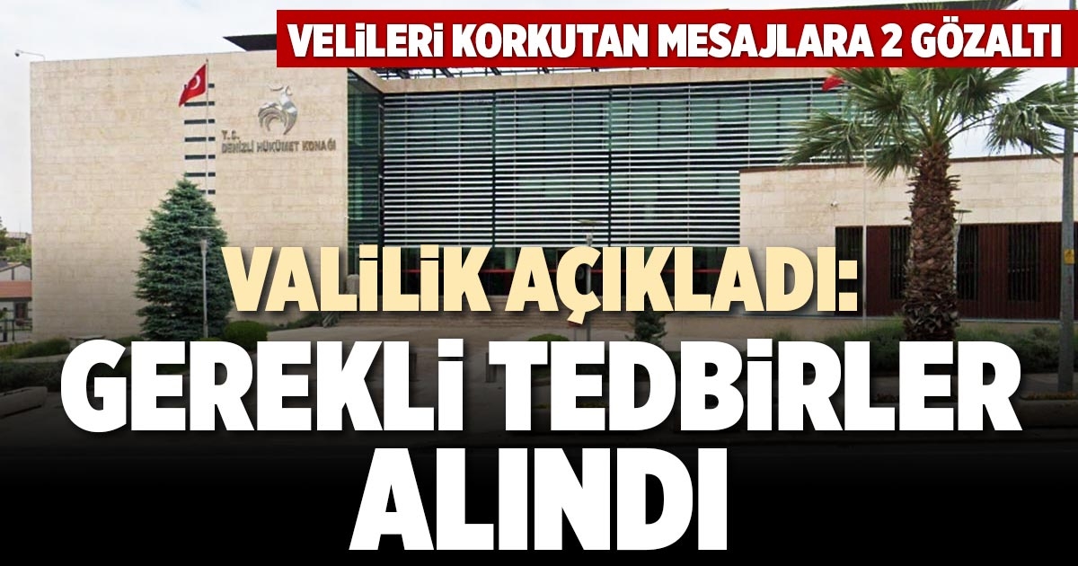 VALİLİK AÇIKLADI: GEREKLİ TEDBİRLER ALINDI