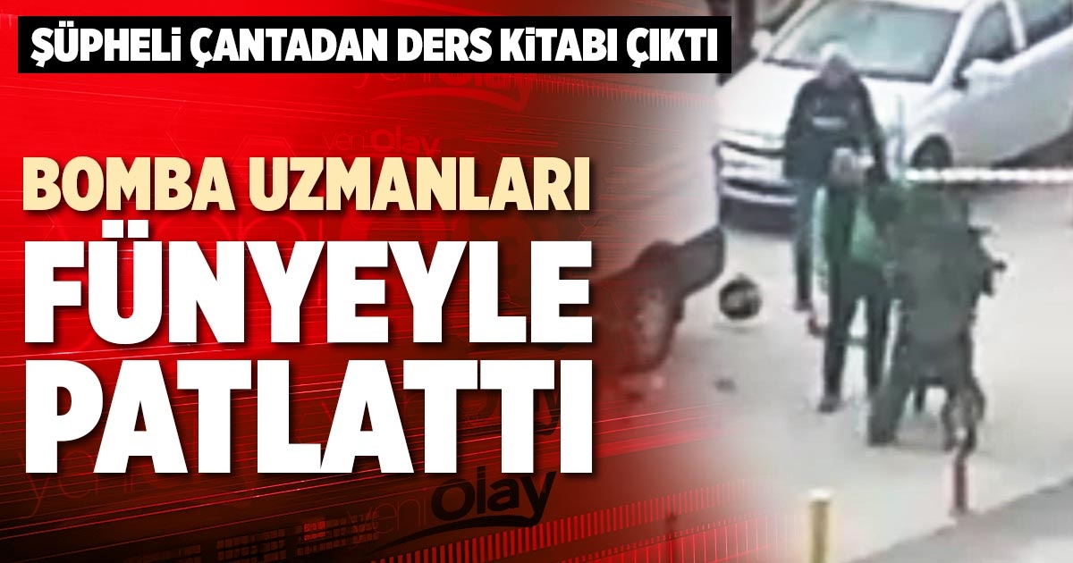 BOMBA UZMANLARI FÜNYEYLE PATLATTI