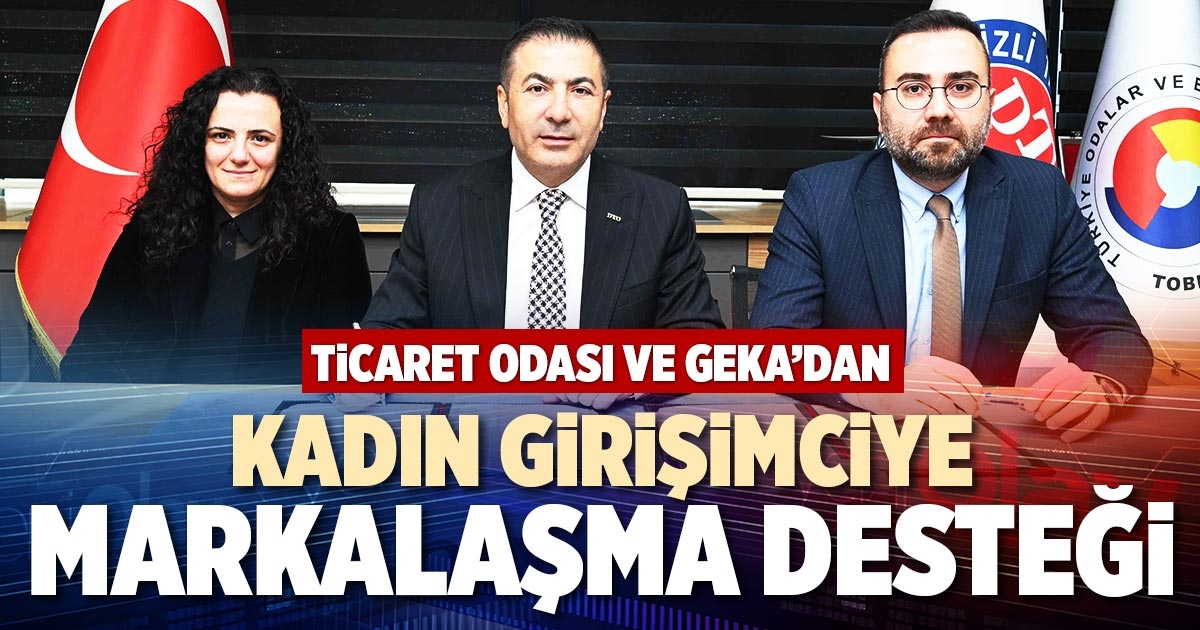 KADIN GİRİŞİMCİYE MARKALAŞMA DESTEĞİ