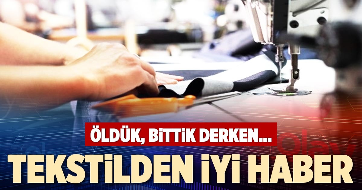 TEKSTİDEN İYİ HABER