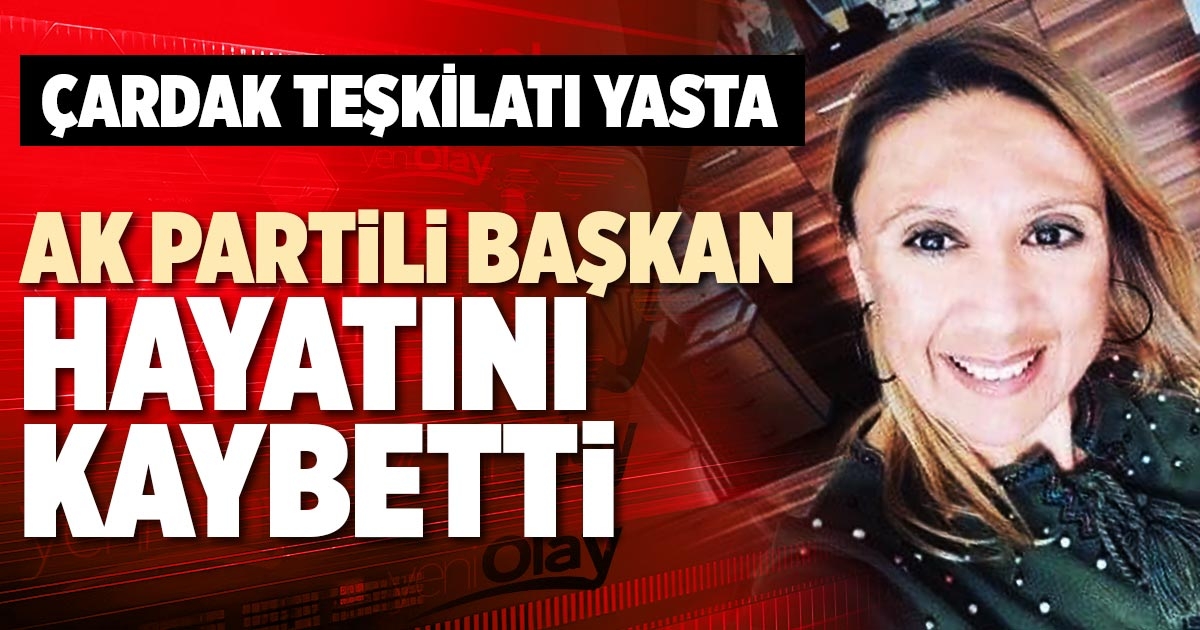AK PARTİLİ BAŞKAN HAYATINI KAYBETTİ