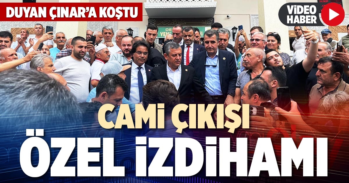 CAMİ ÇIKIŞI ÖZEL İZDİHAMI