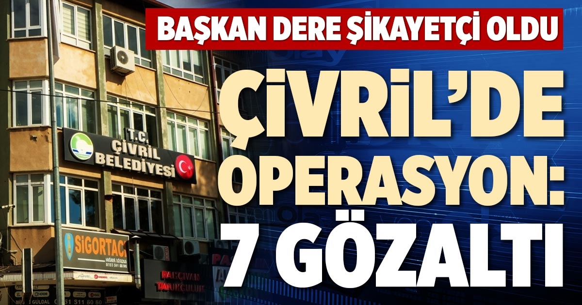ÇİVRİL’DE OPERASYON: 7 GÖZALTI