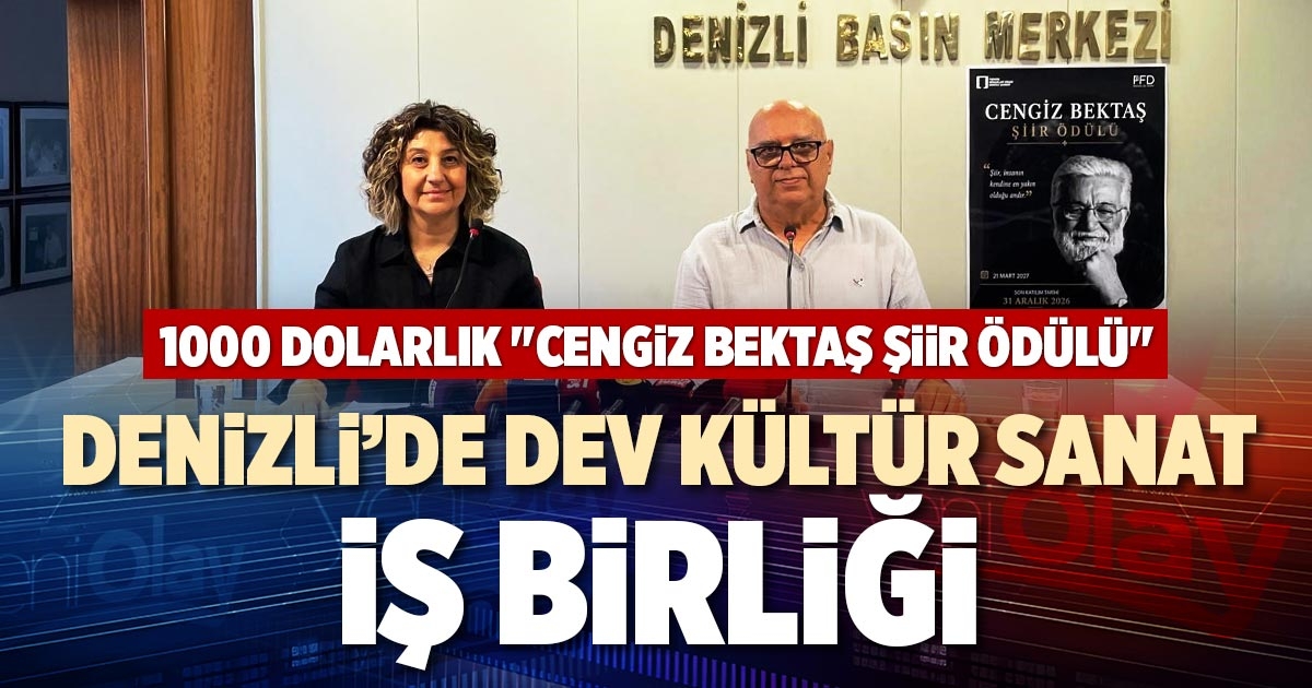 DENİZLİ’DE DEV KÜLTÜR SANAT İŞ BİRLİĞİ