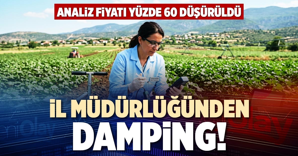 İL MÜDÜRLÜĞÜNDEN DAMPİNG!