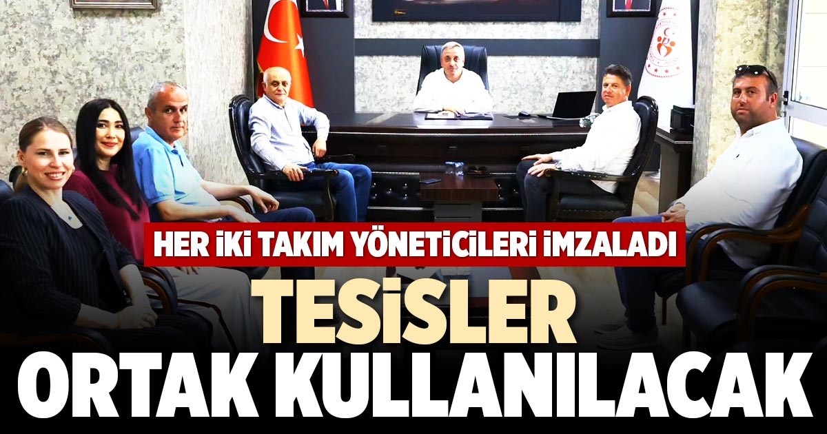 TESİSLER ORTAK KULLANILACAK