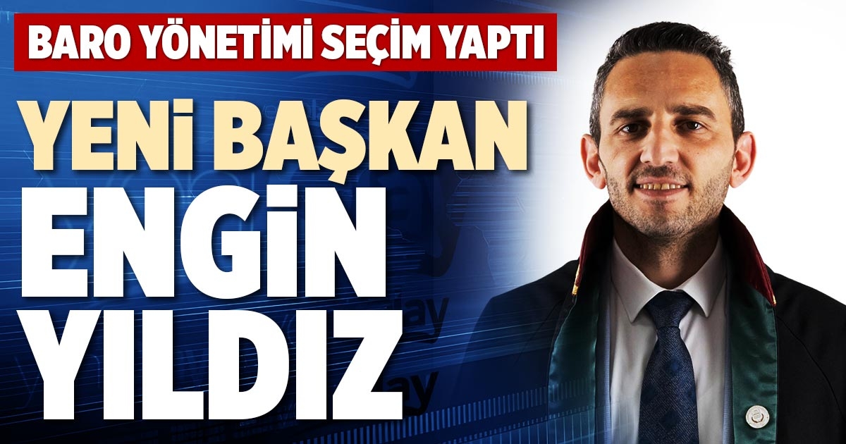 YENİ BAŞKAN ENGİN YILDIZ