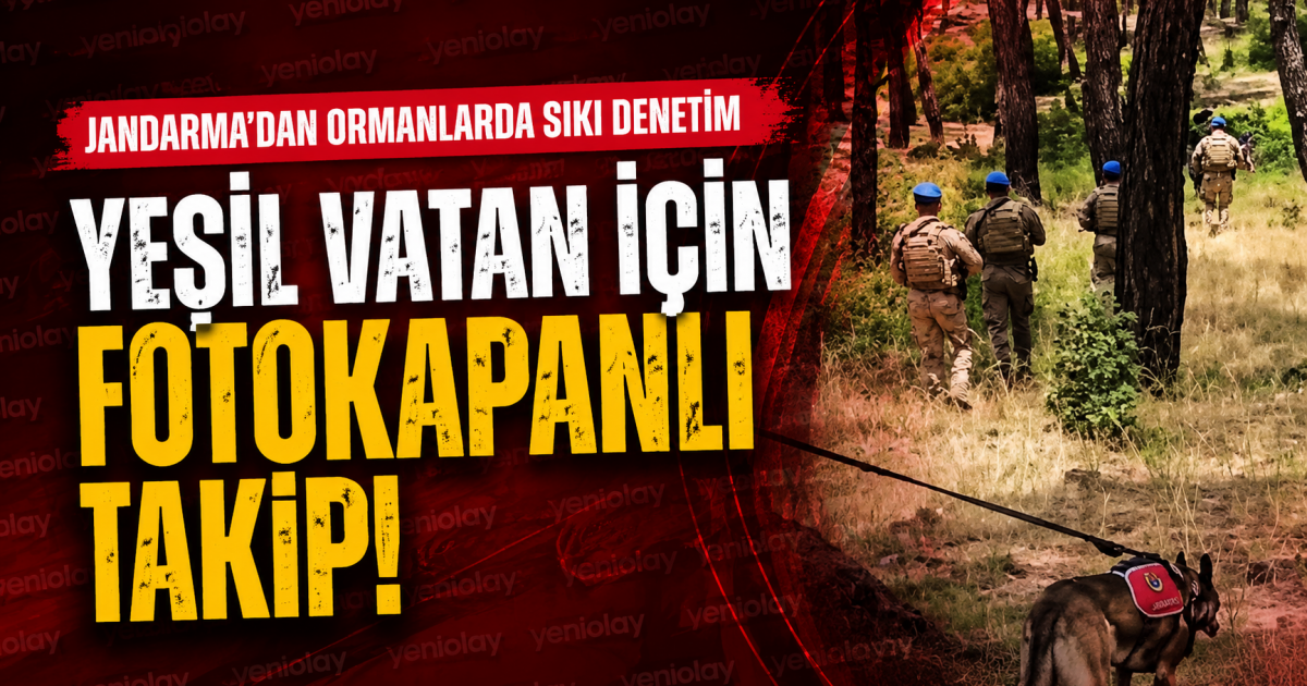 YEŞİL VATAN İÇİN FOTOKAPANLI TAKİP BAŞLADI!