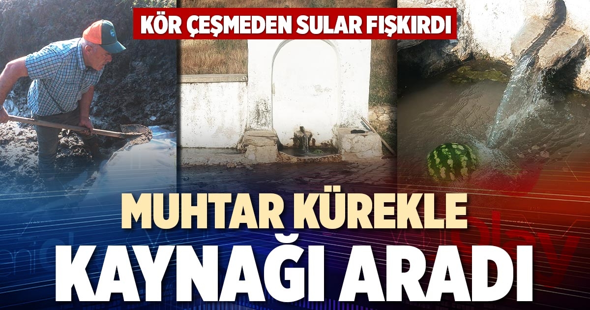 MUHTAR KÜREKLE KAYNAĞI ARADI