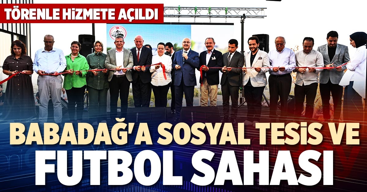 BABADAĞ'A SOSYAL TESİS VE FUTBOL SAHASI