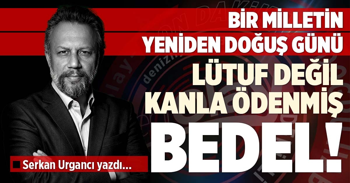 BİR MİLLETİN YENİDEN DOĞUŞ GÜNÜ: 30 AĞUSTOS