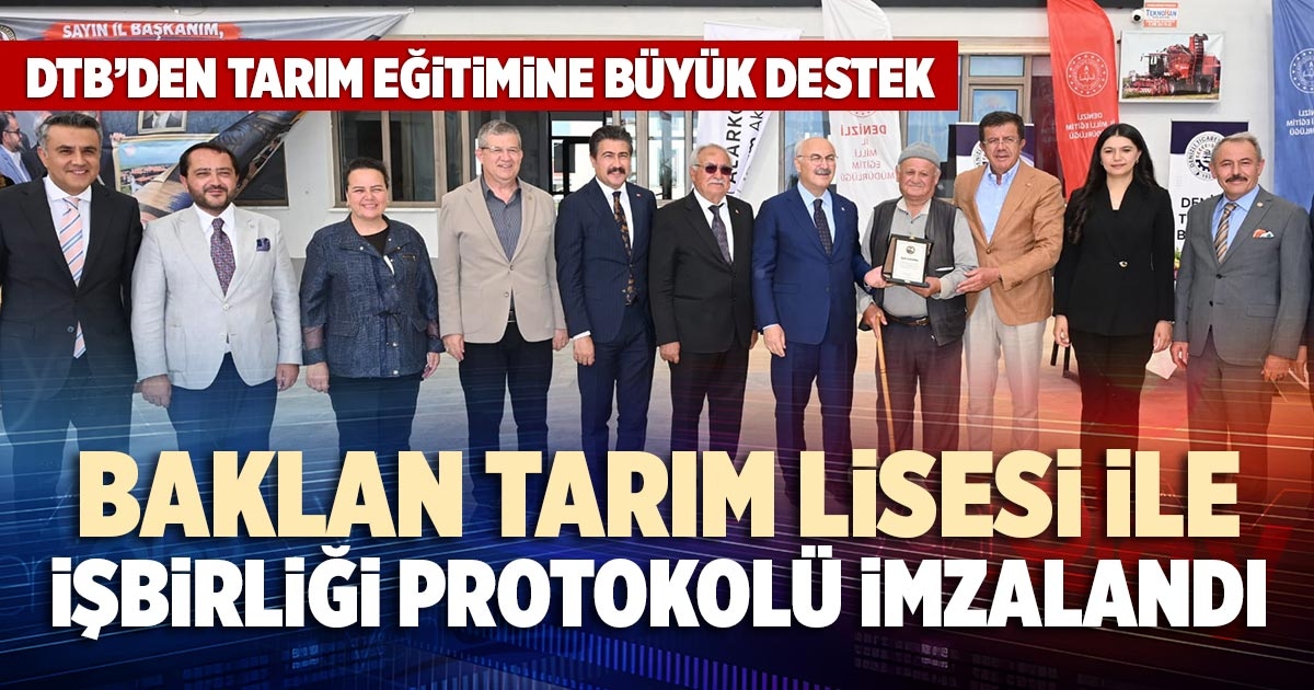BAKLAN TARIM LİSESİ İLE İŞBİRLİĞİ PROTOKOLÜ İMZALANDI