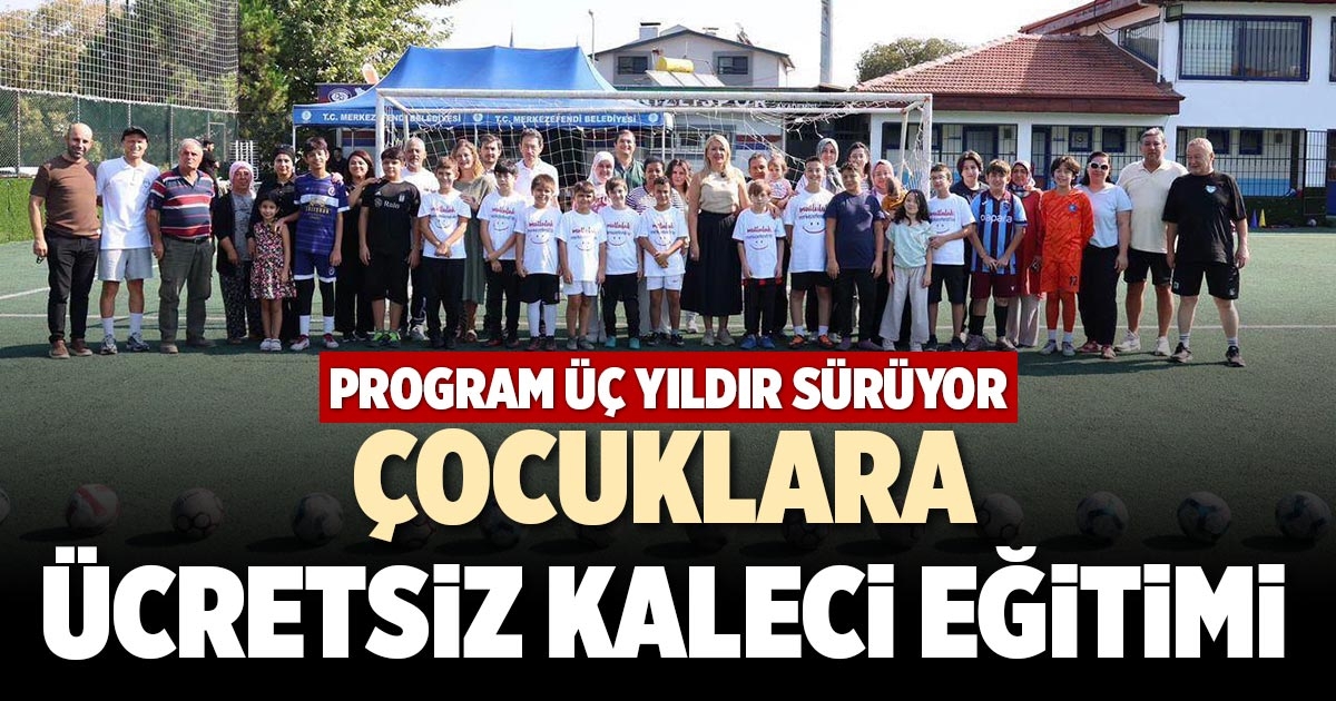 ÇOCUKLARA ÜCRETSİZ KALECİ EĞİTİMİ