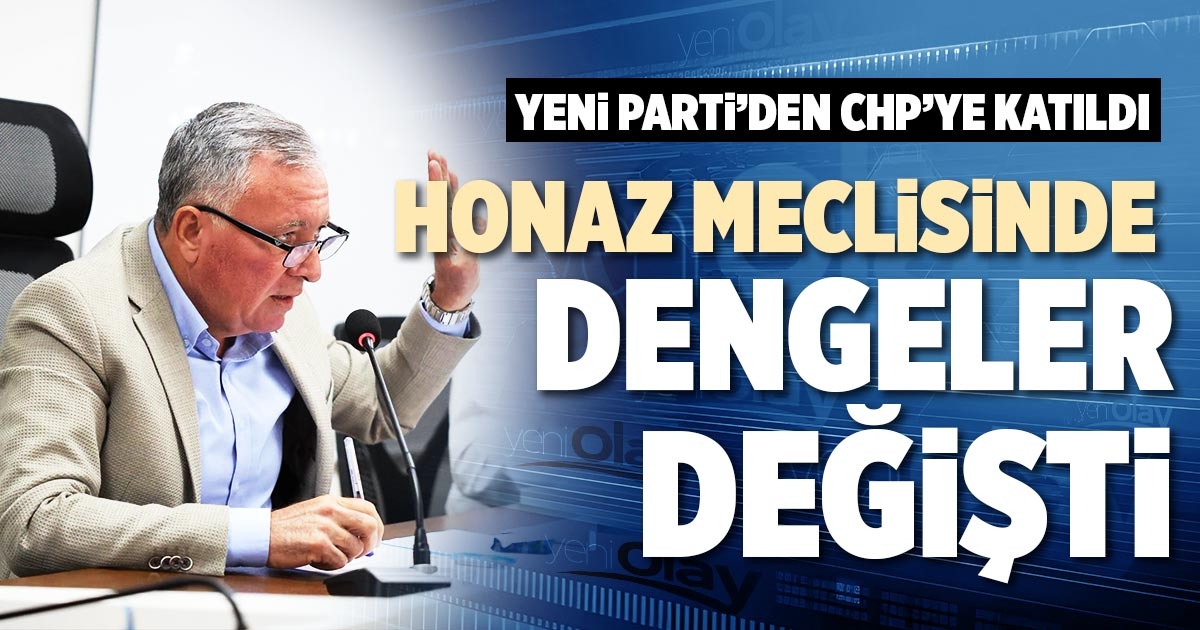 HONAZ MECLİSİNDE DENGELER DEĞİŞTİ