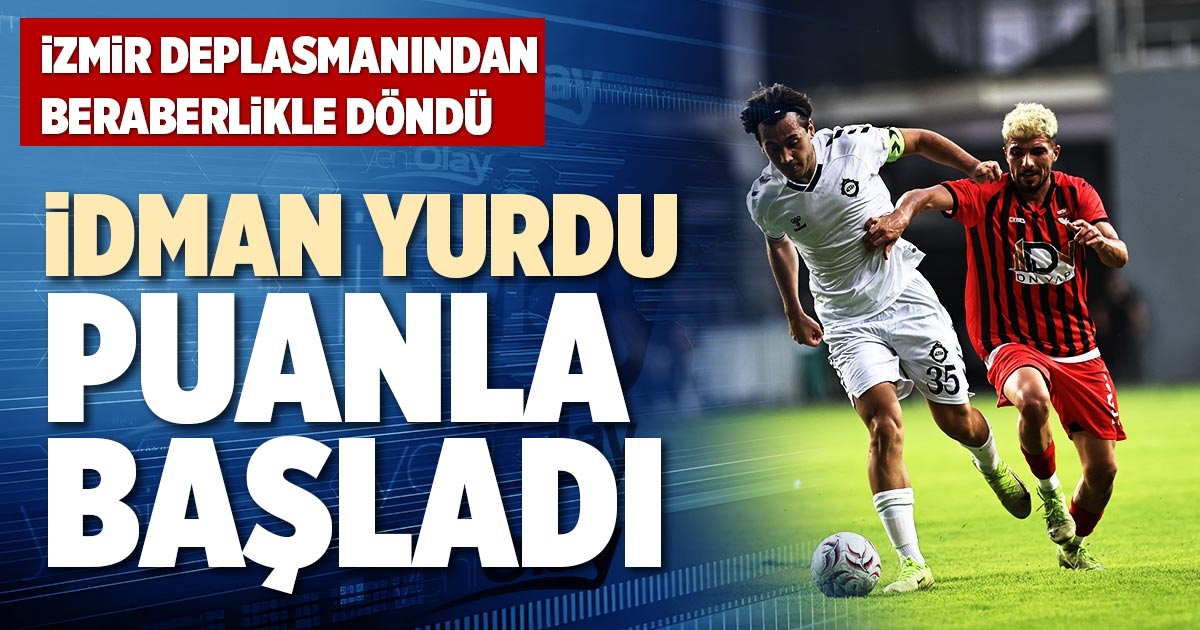 İDMAN YURDU PUANLA BAŞLADI
