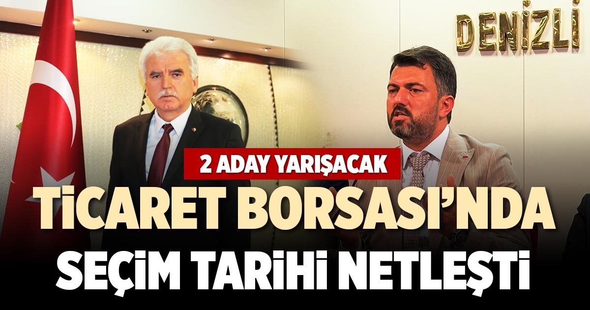 TİCARET BORSASI’NDA SEÇİM TARİHİ NETLEŞTİ
