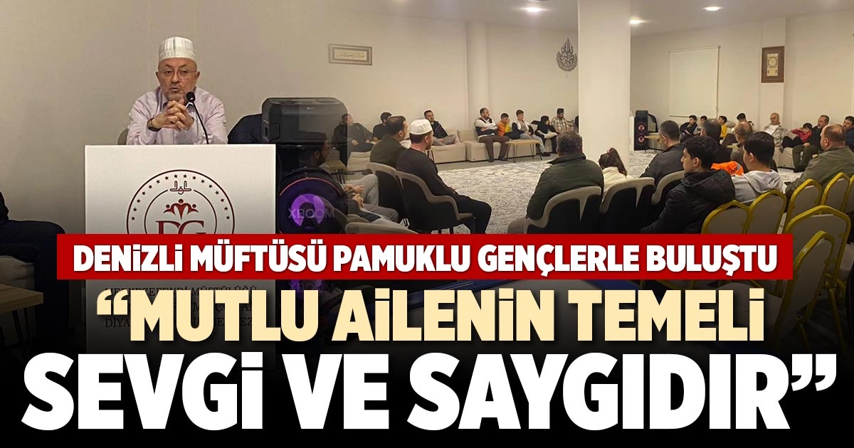 “MUTLU AİLENİN TEMELİ SEVGİ VE SAYGIDIR”