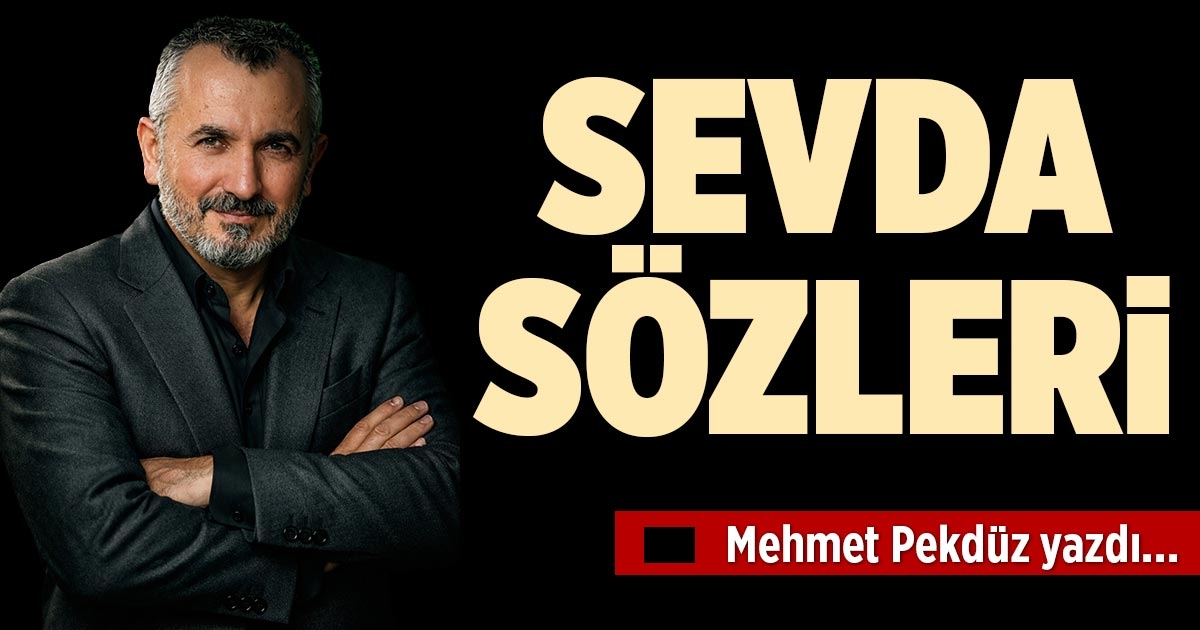 SEVDA SÖZLERİ