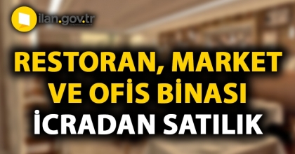 İzmir Tire'de restoran, market ve ofis binası icradan satılıktır