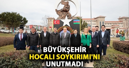 Büyükşehir Hocalı Soykırımı'nı unutmadı