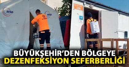 BÜYÜKŞEHİR’DEN BÖLGEYE DEZENFEKSİYON SEFERBERLİĞİ