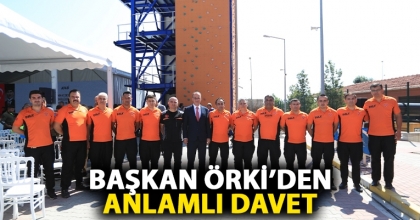 BAŞKAN ÖRKİ’DEN ANLAMLI DAVET