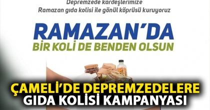 ÇAMELİ’DE DEPREMZEDELERE GIRA KOLİSİ KAMPANYASI