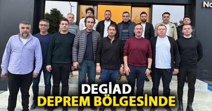 DEGİAD DEPREM BÖLGESİNDE