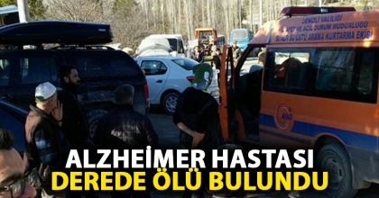 ALZHEİMER HASTASI DEREDE ÖLÜ BULUNDU