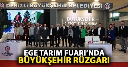 EGE TARIM FUARI’NDA BÜYÜKŞEHİR RÜZGARI